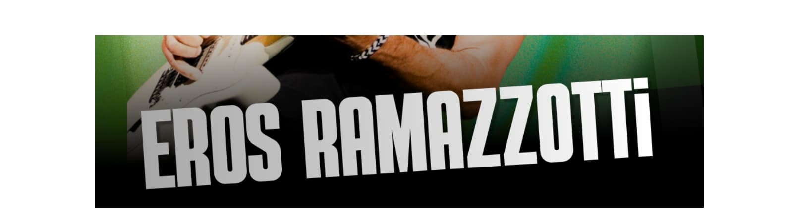 EROS RAMAZZOTTI